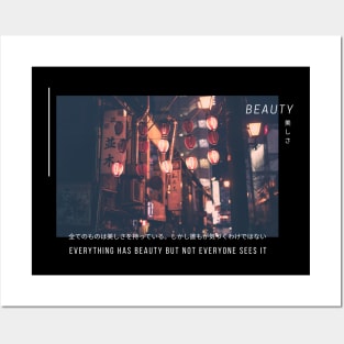 Everything Has Beauty But Not Everyone Sees It Posters and Art